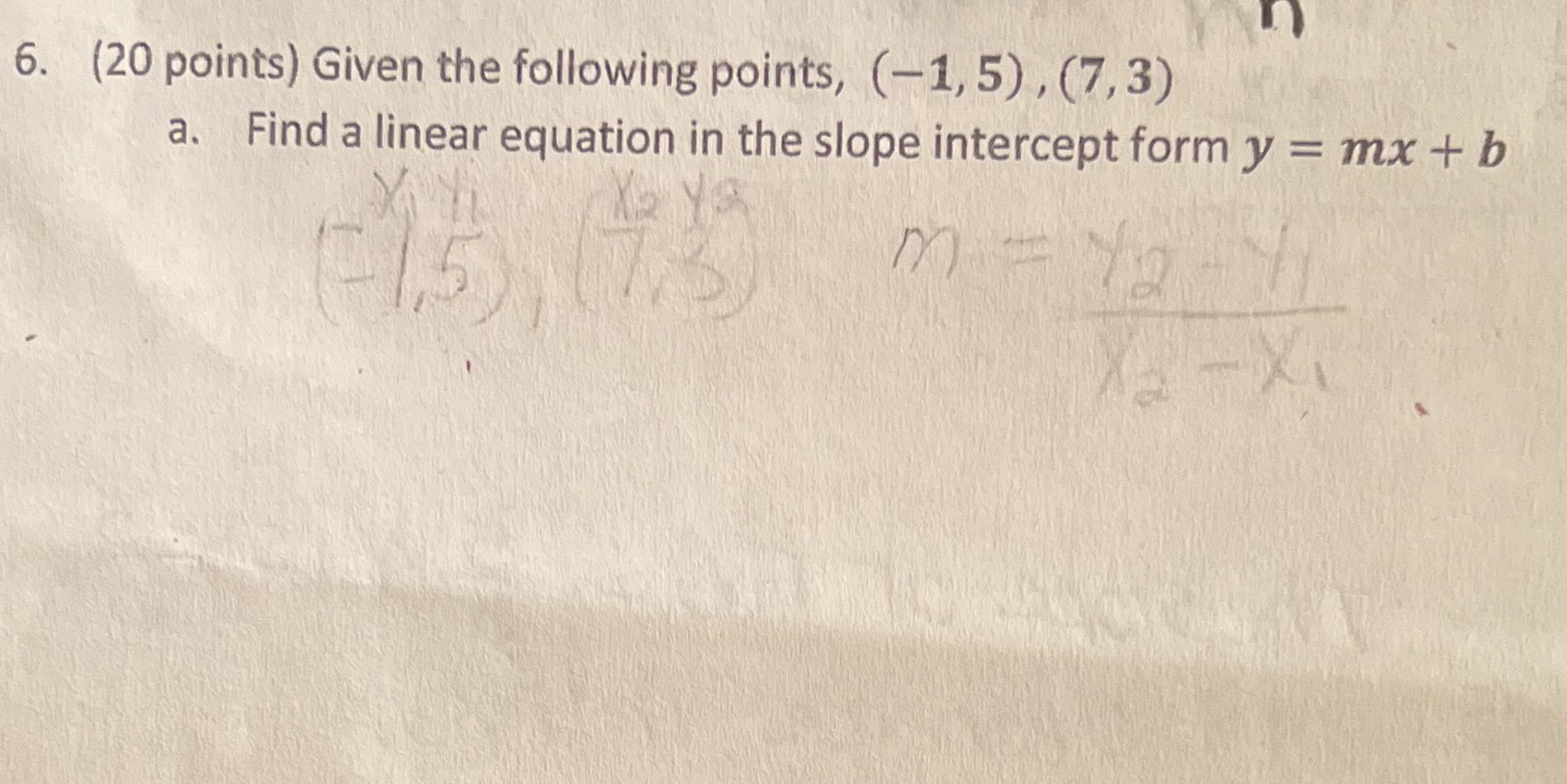 6. (20 points) Given the following points, (-1,