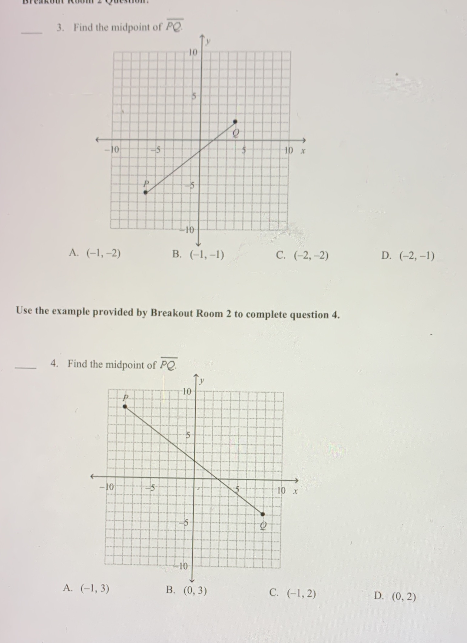 Please answer and give a explanation 3. Find the