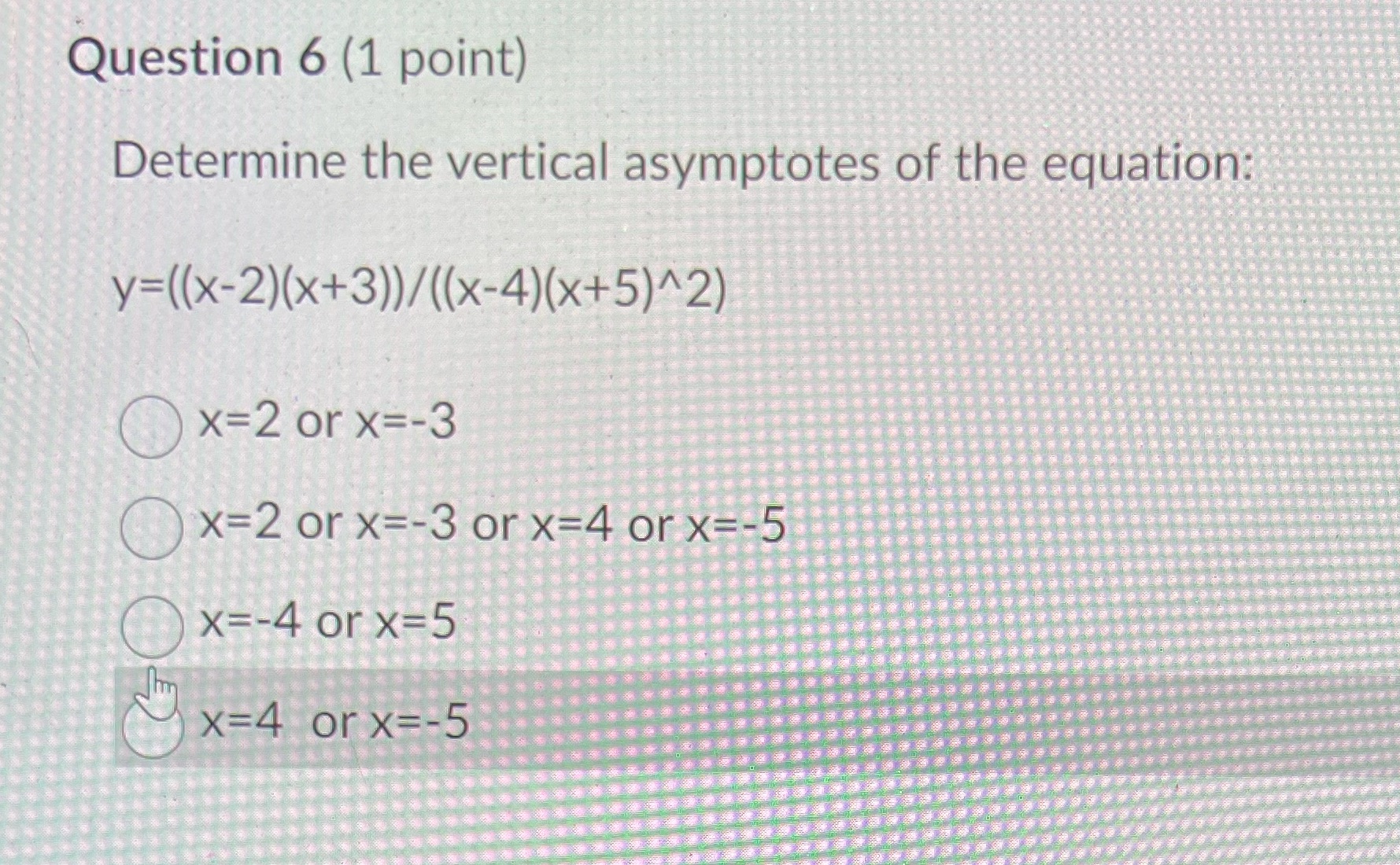 Question 6 (1 point) Determine the vertical