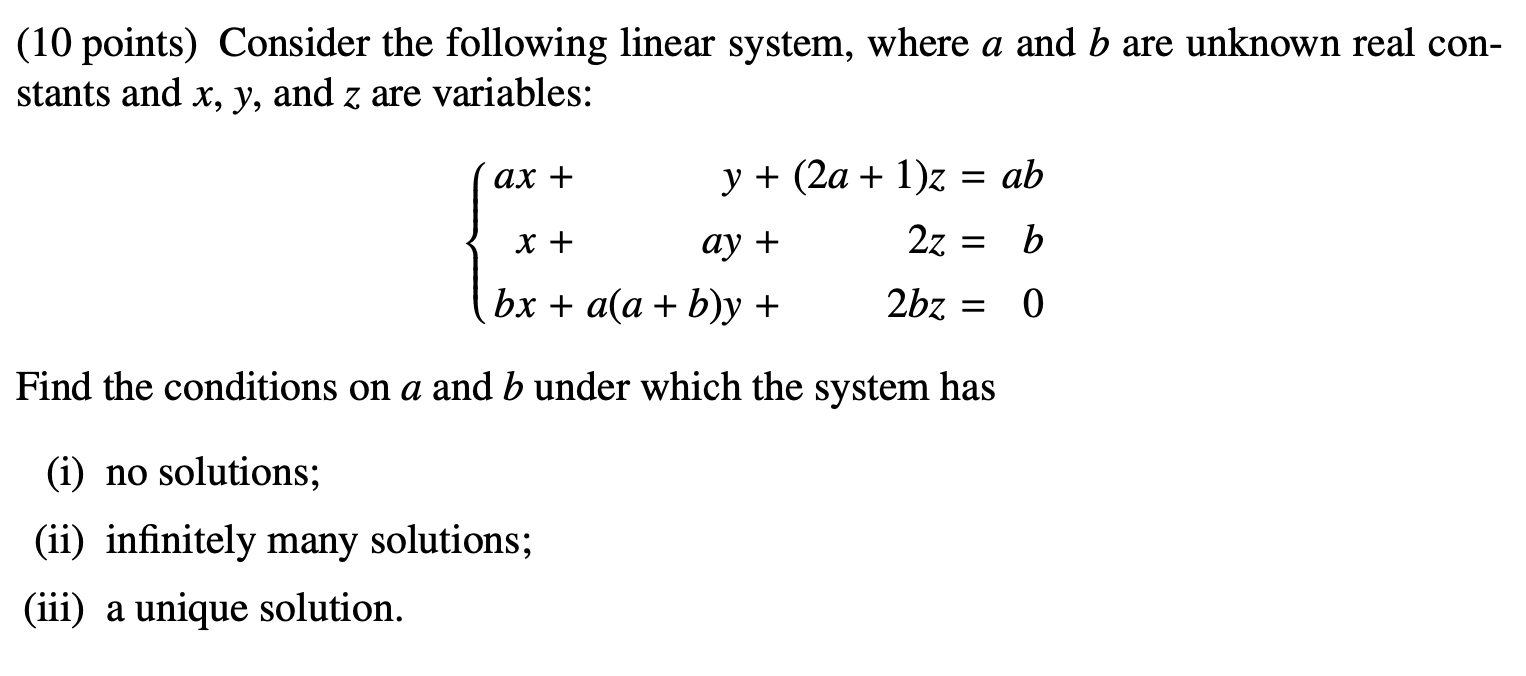 (10 points) Consider the following linear system,