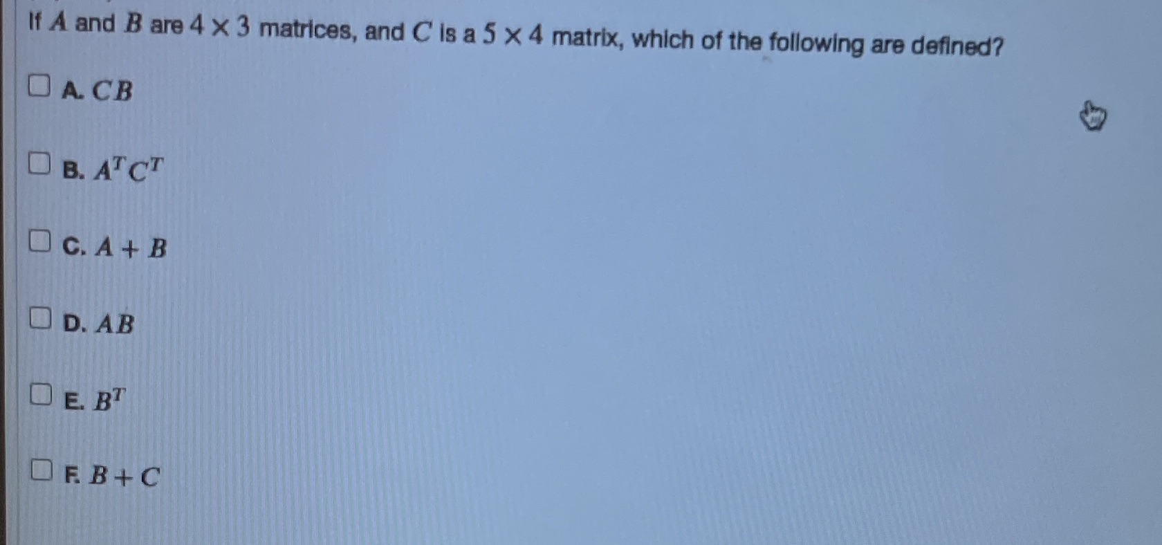 If A and B are 4 x 3 matrices, and C' is a 5