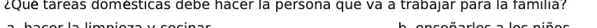 Que tareas domesticas debe hacer la persona que