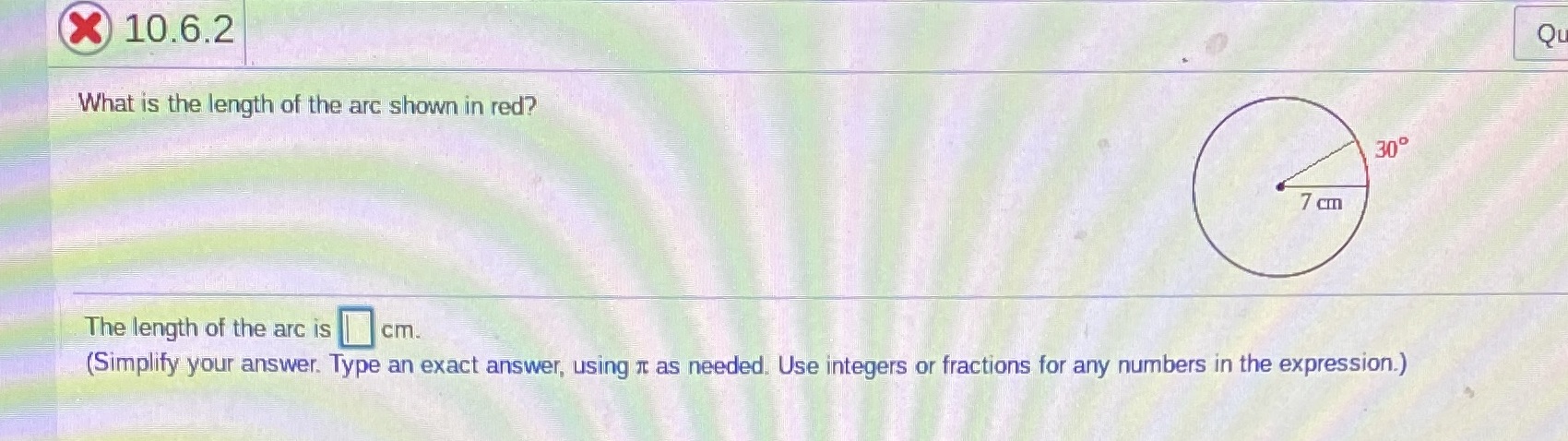 Question 2 X 10.6.2 What is the length of the arc