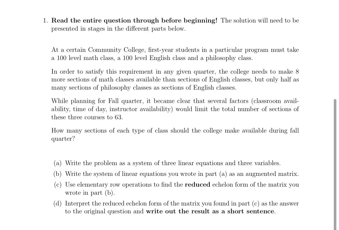 1. Read the entire question through before