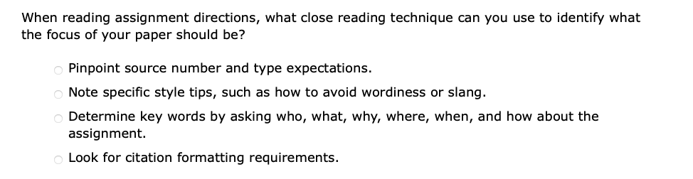 answer When reading assignment directions, what