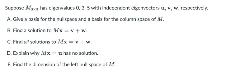 Suppose Mug has eigenvalues D. 3, 5 with