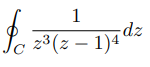 Using the Remainder Theorem, evaluate dz 4