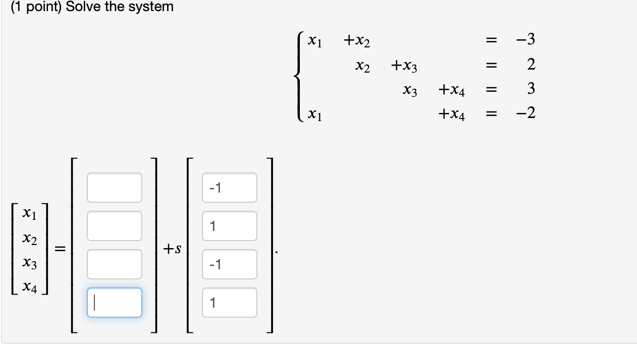 answer pls (1 point) If the linear system has