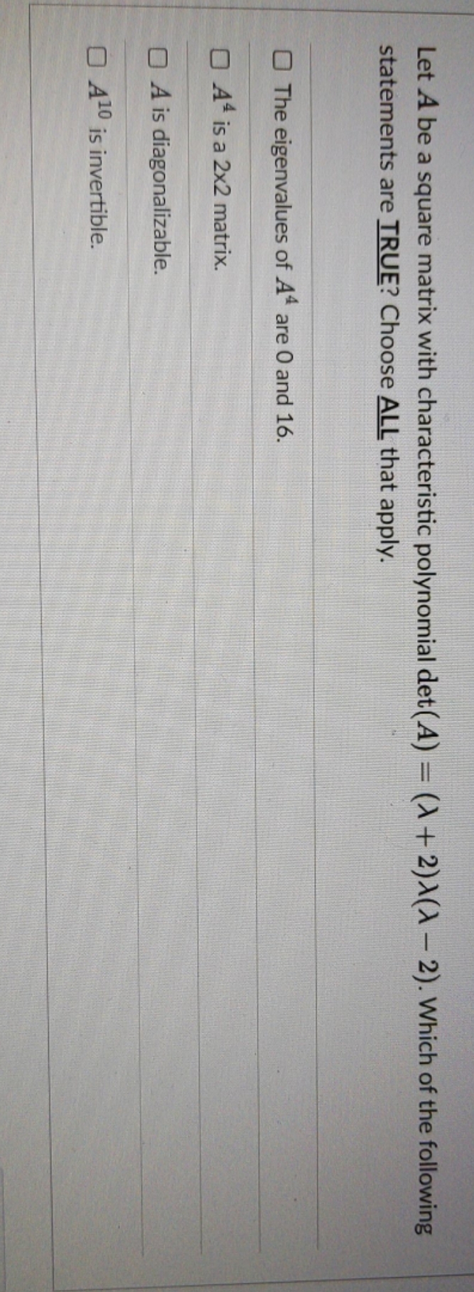 please provide answer quickly if possible Let A