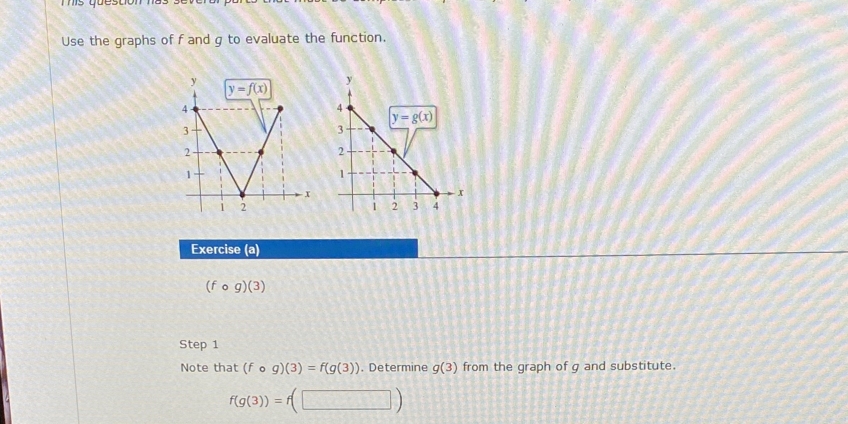 Use the graphs of f and g to evaluate the