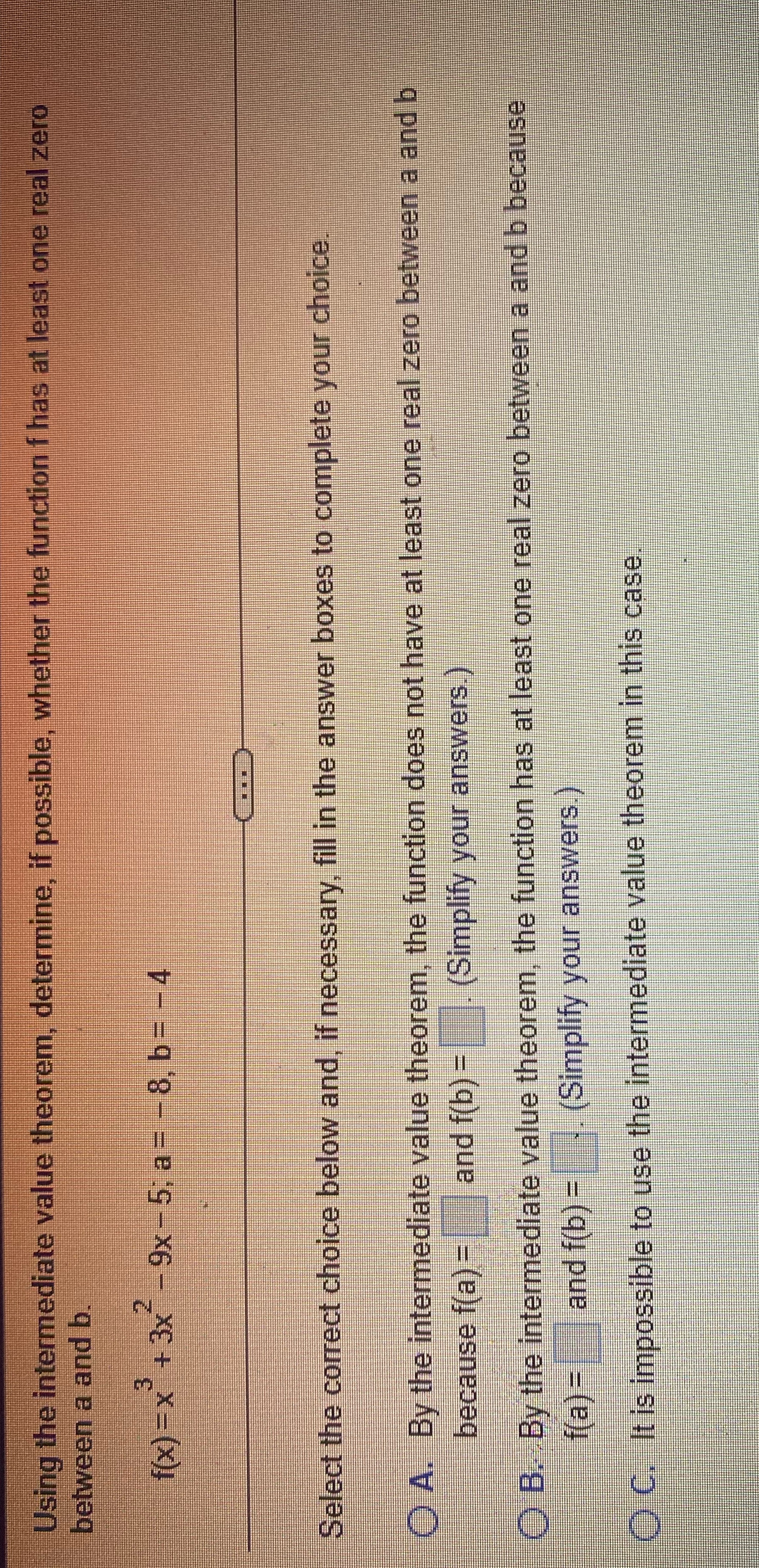 Using the intermediate value theorem, determine,