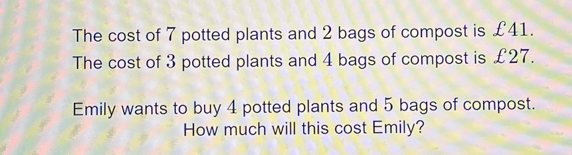 The cost of 7 potted plants and 2 bags of compost