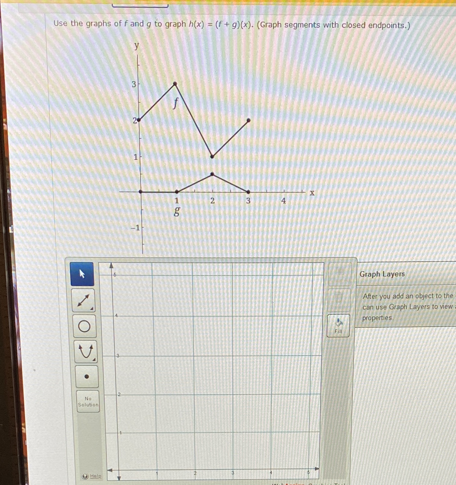 Use the graphs of f and g to graph h(x) = (f +