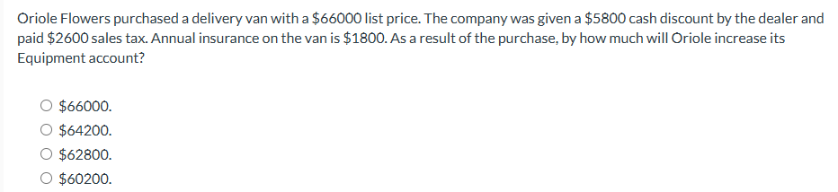 pick one Oriole Flowers purchased a delivery van