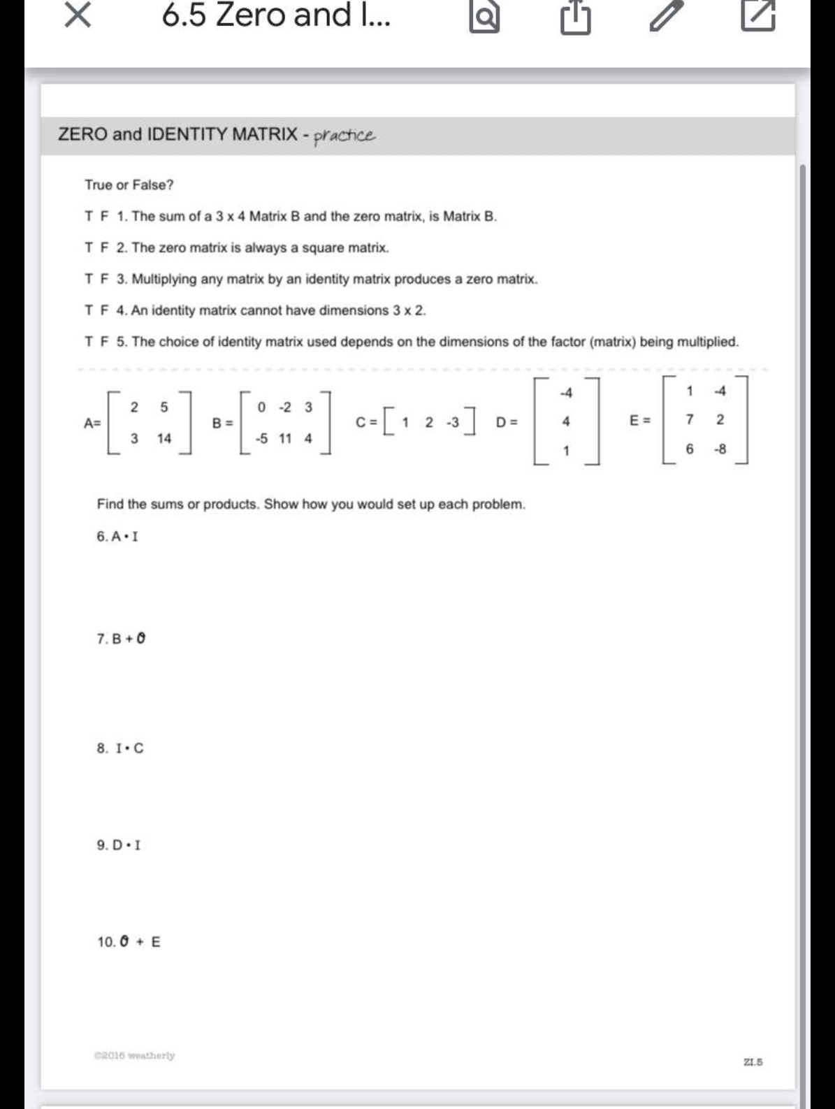X 6.5 Zero and I... Q ZERO and IDENTITY MATRIX -