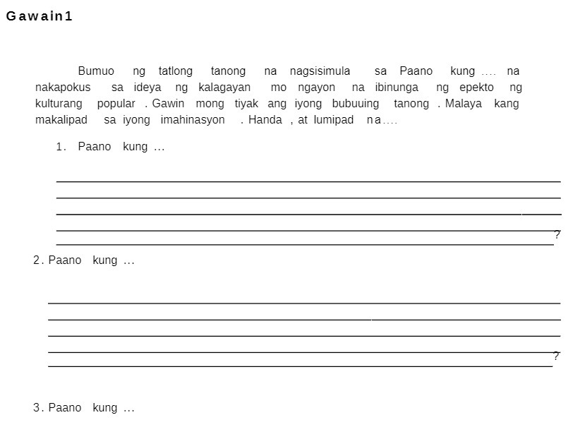 Gawain1 Bumuo ng tatlong tanong na nagsisimula sa