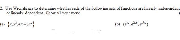 . /// / / / // / / / / / / / // 2. Use Wronskians