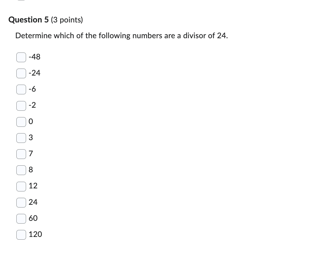 Question 3 (3 points) Determine which of the