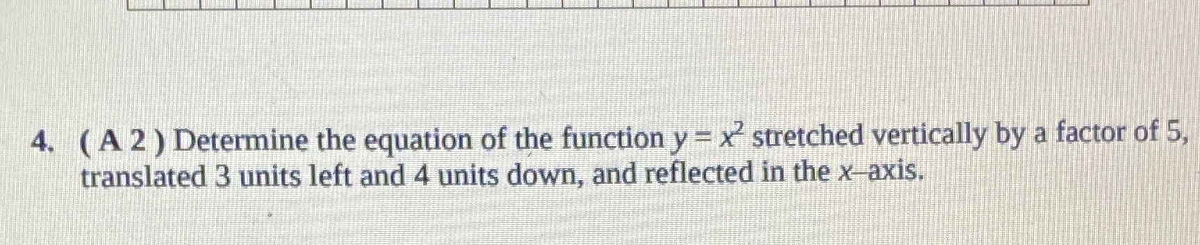 Please help me with this math questions 4. ( A 2