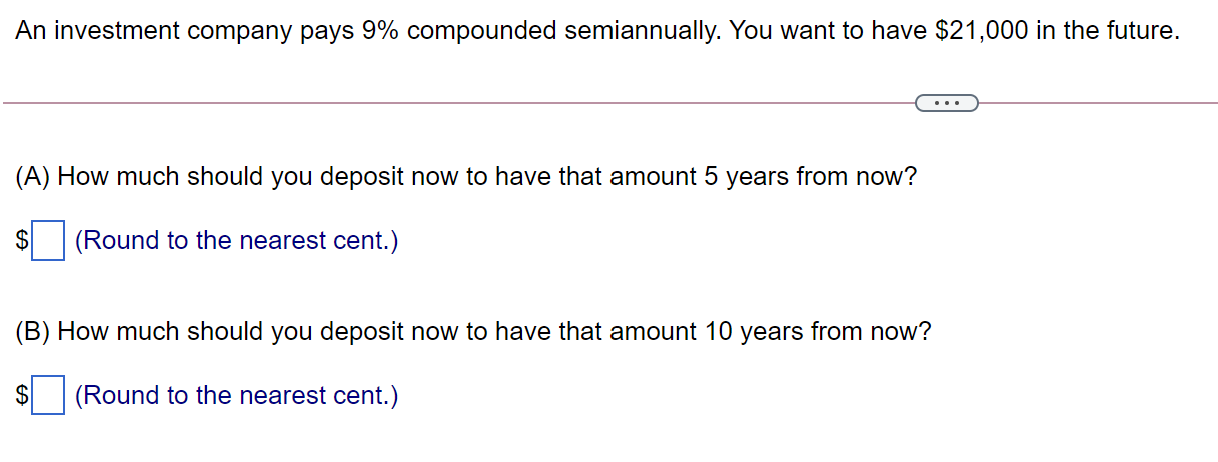 An investment company pays 9% compounded