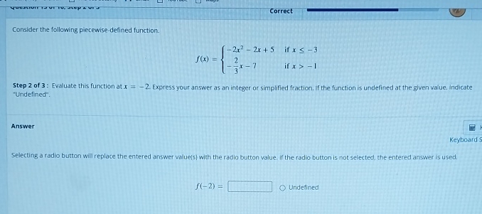 Correct Consider the following piecewise-defined