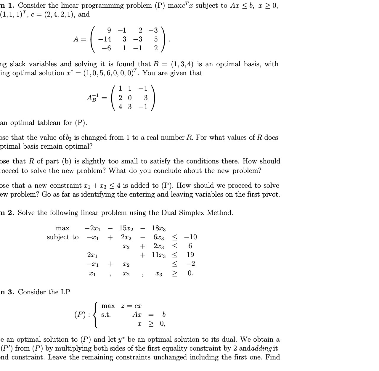 n 1. Consider the linear programming problem (P)