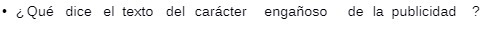 . & Que dice el texto del caracter enganoso de la