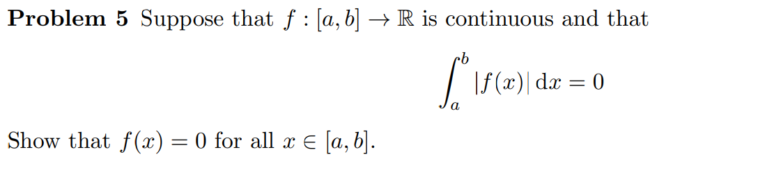 Problem 5 Suppose that f : a, b - style=