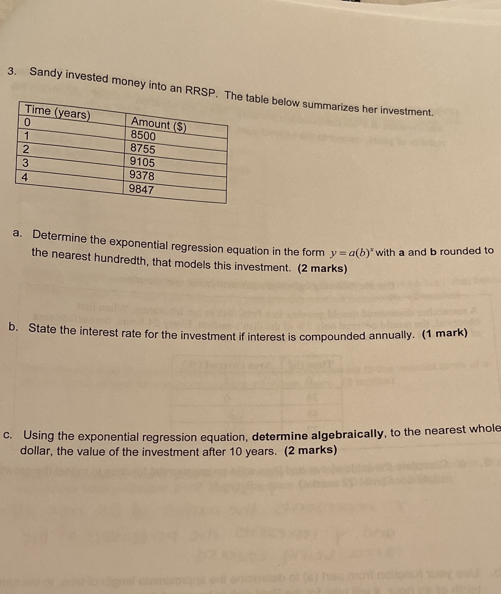 3. Sandy invested money into an RRSP. The table