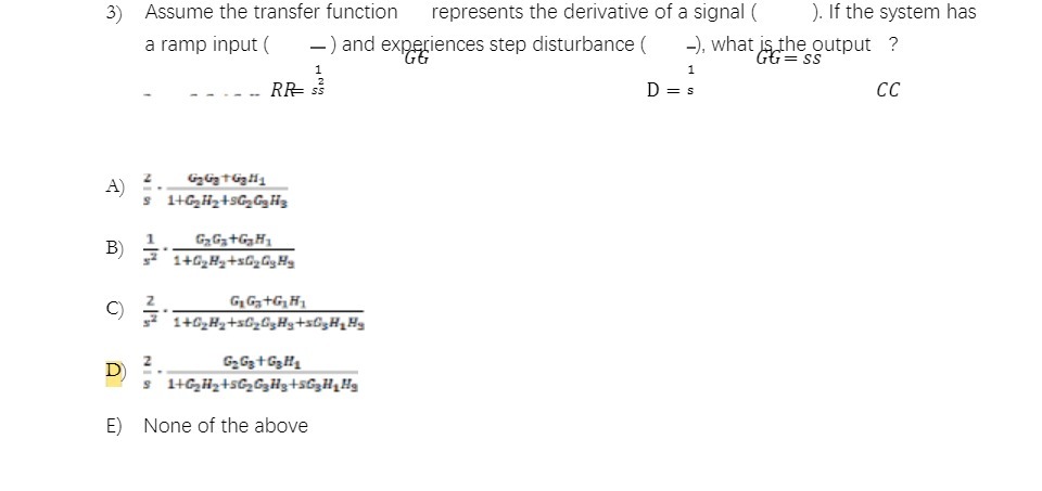 3) Assume the transfer function represents the