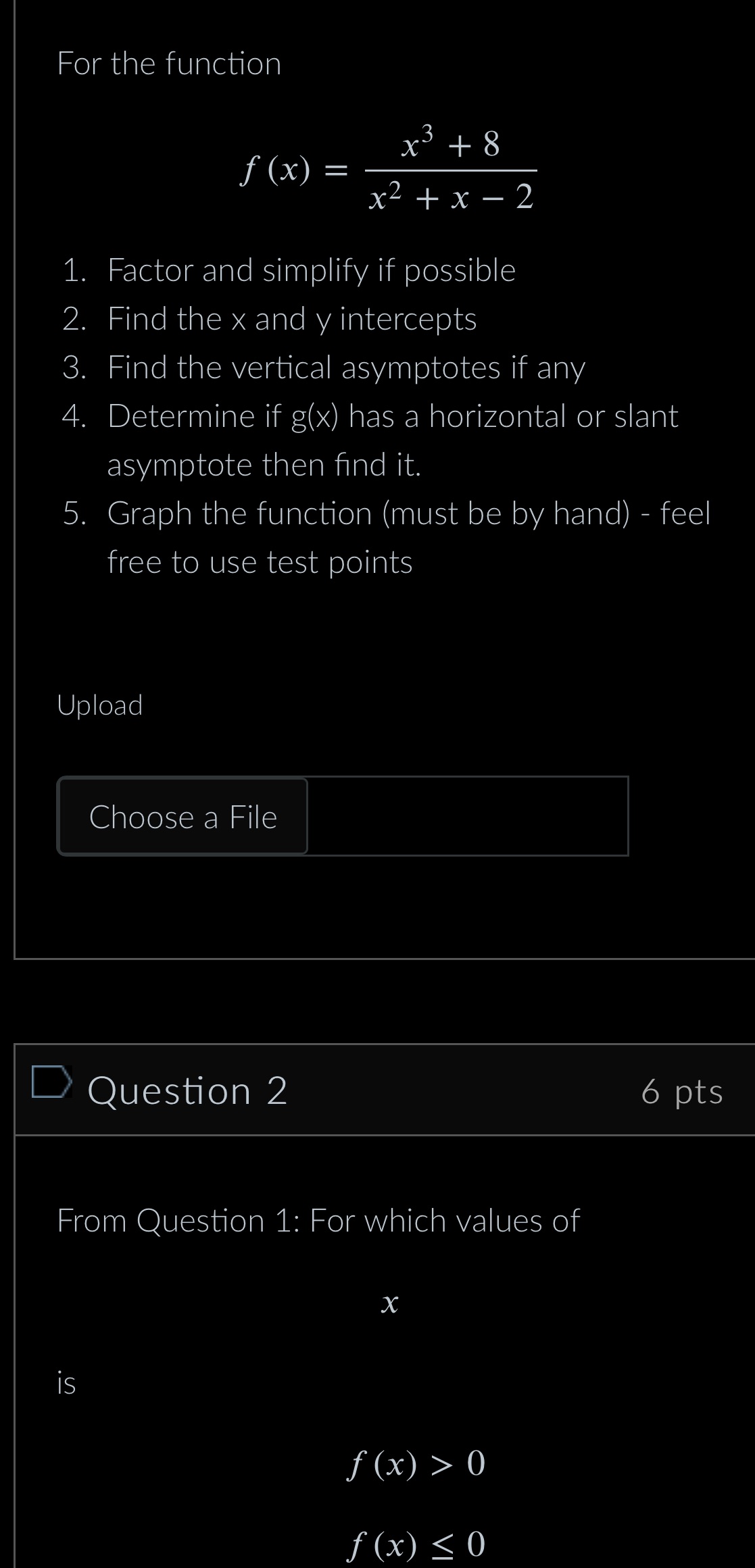For the function x3+8 \"Wm . Factor and simplify
