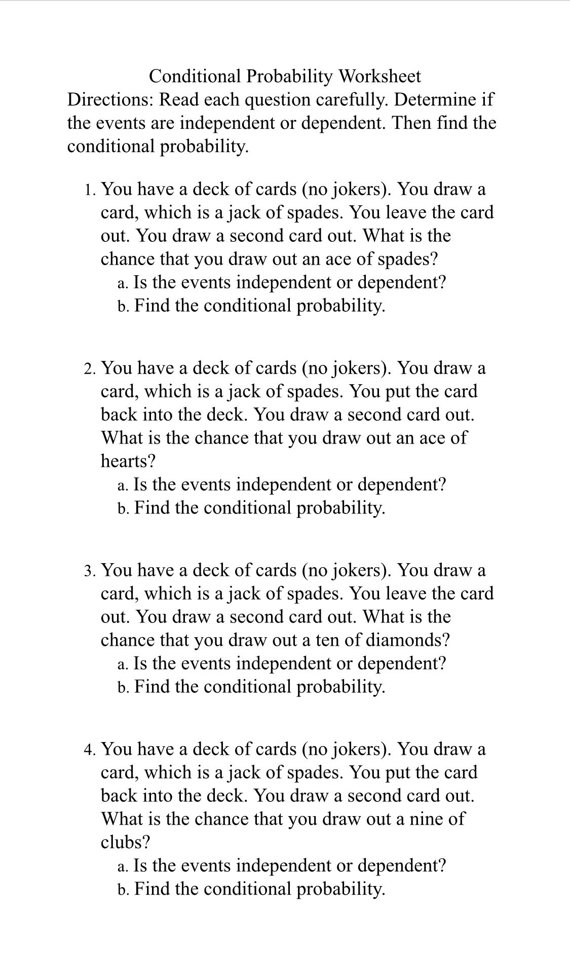Conditional Probability Worksheet Directions: