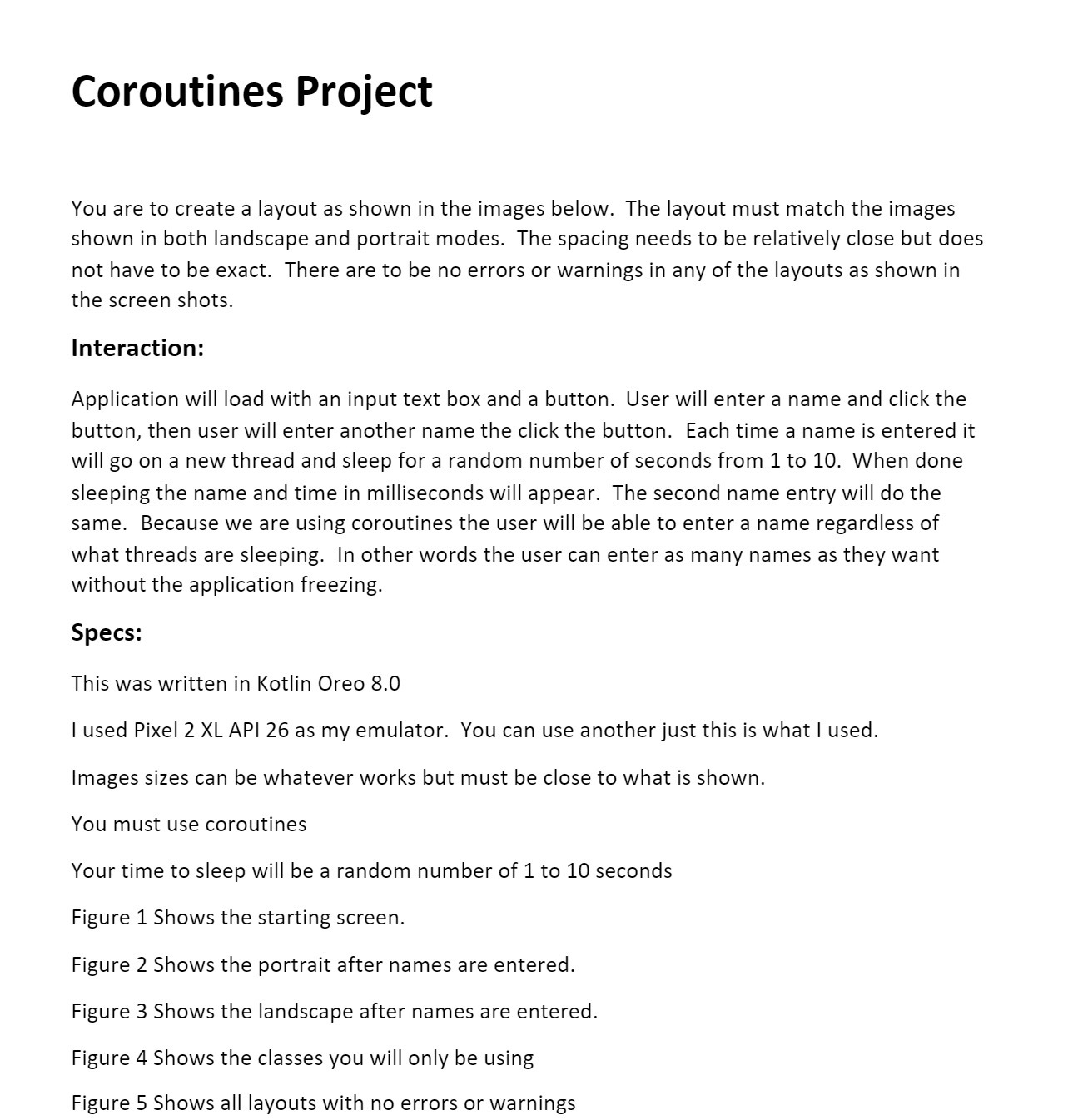 Coroutines Project You are to create a layout as