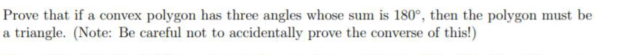 Question 1: Prove that if a. convex polygon has