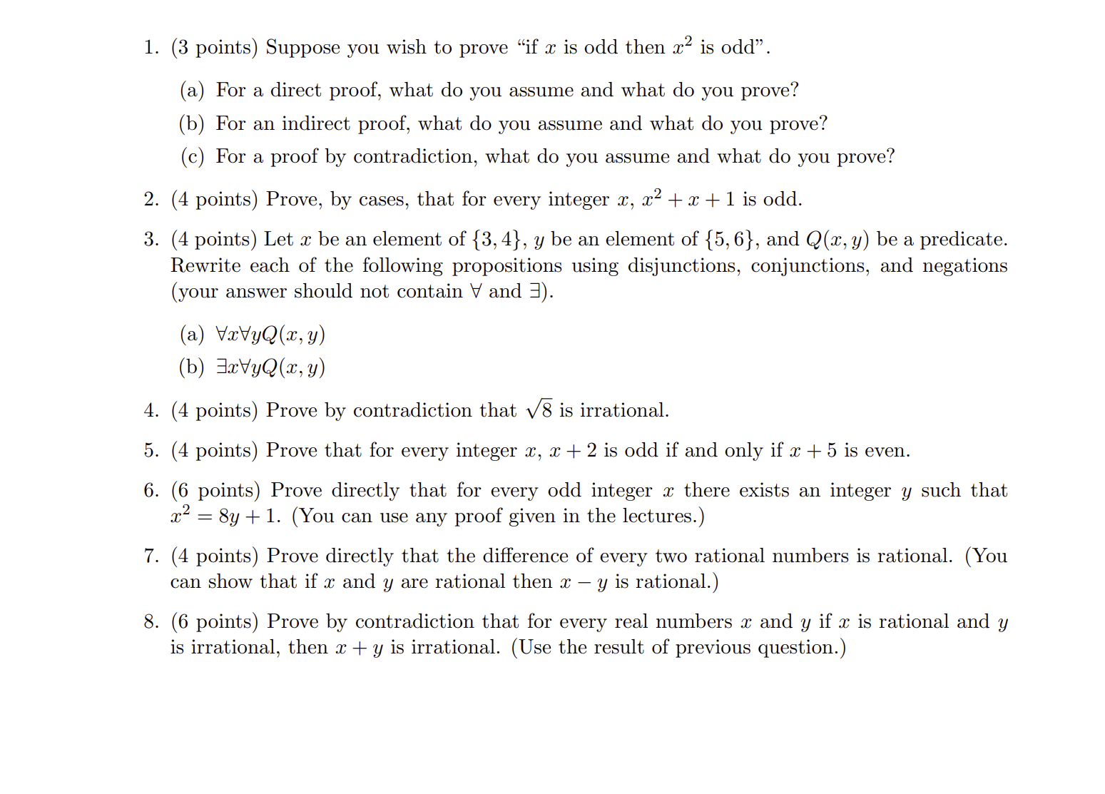 . (3 points) Suppose you wish to prove \"if a: is