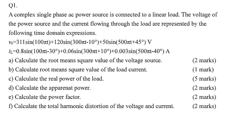 Q1. A complex single phase ac power source is