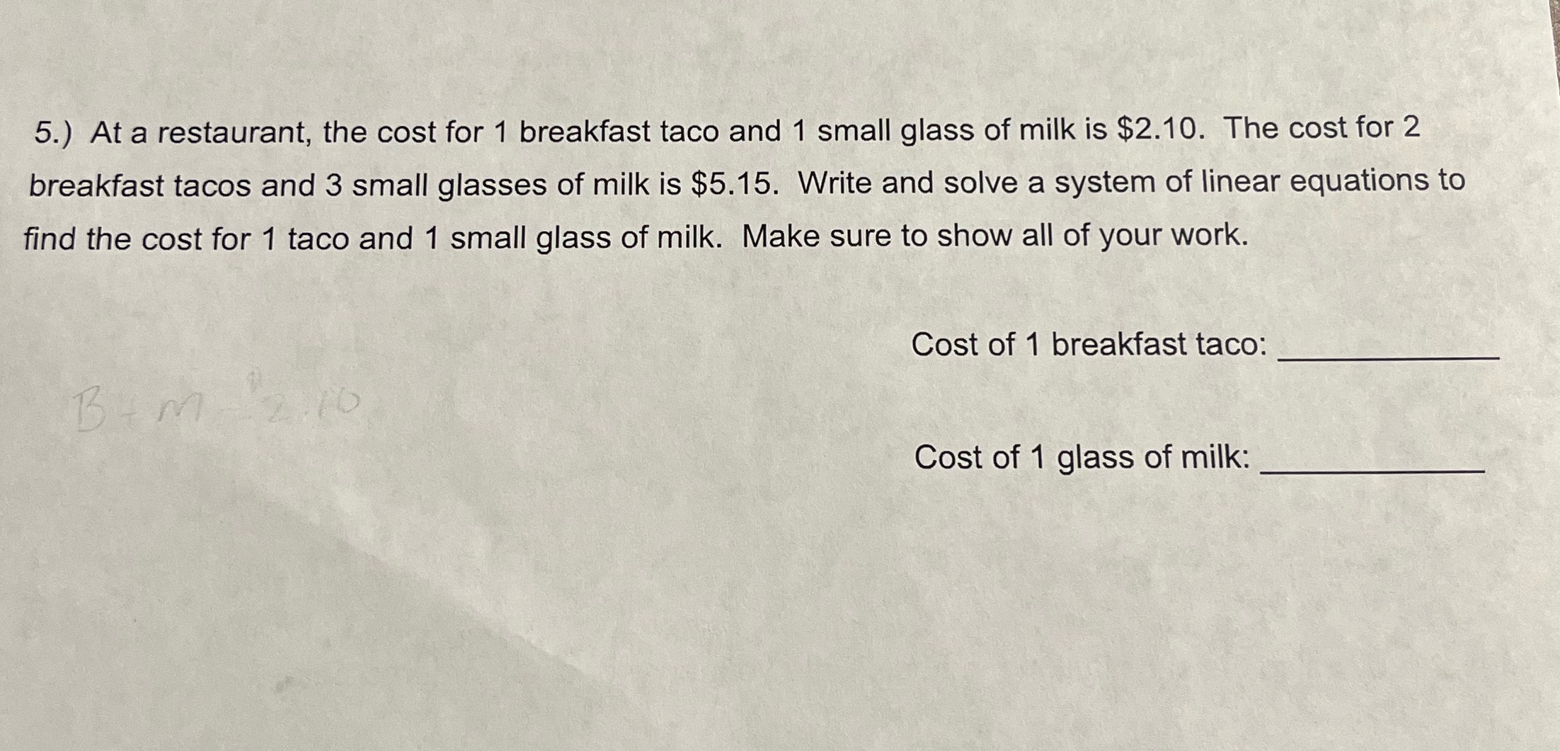 5.) At a restaurant, the cost for 1 breakfast