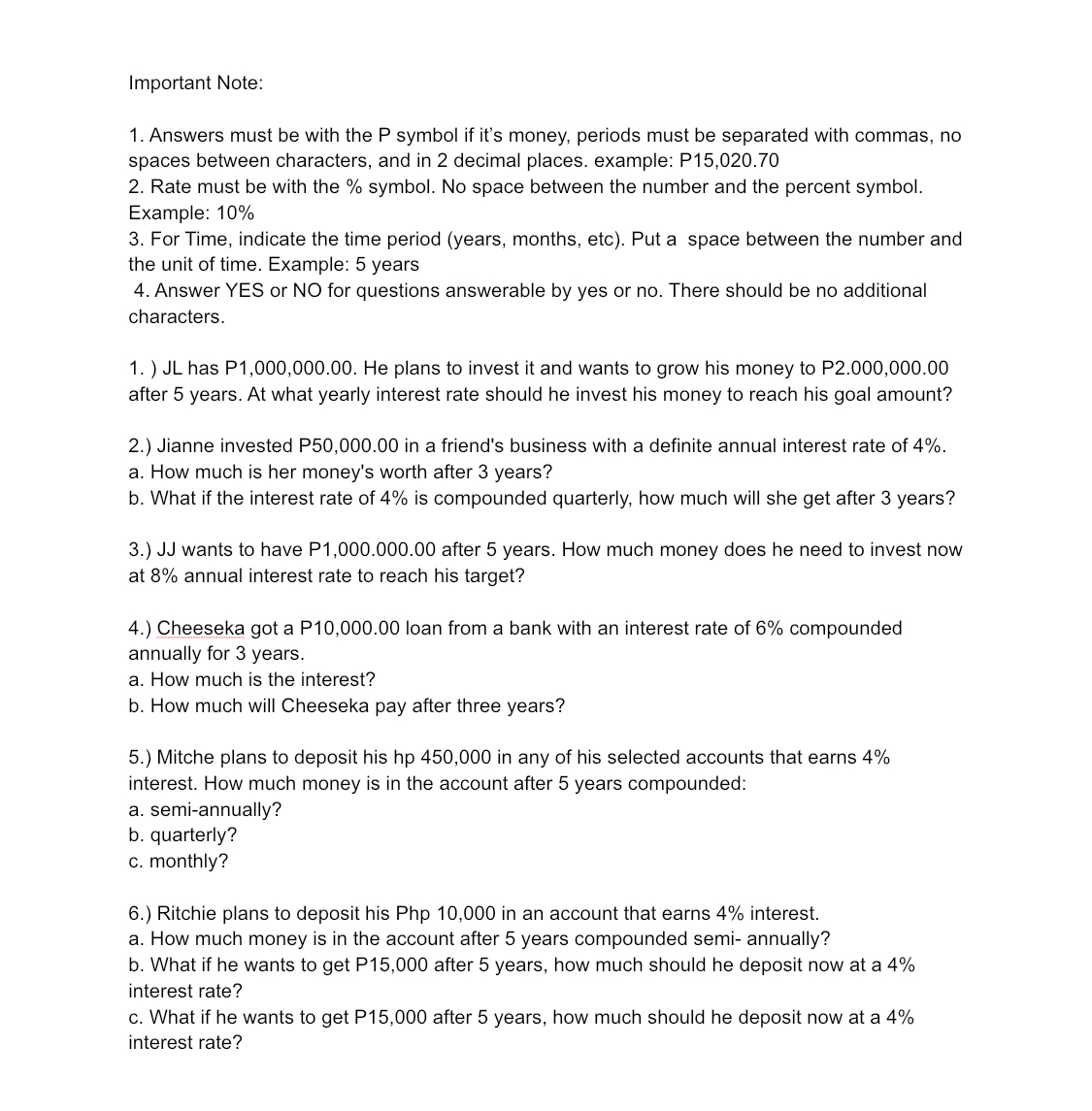 Important Note: 1. Answers must be with the P