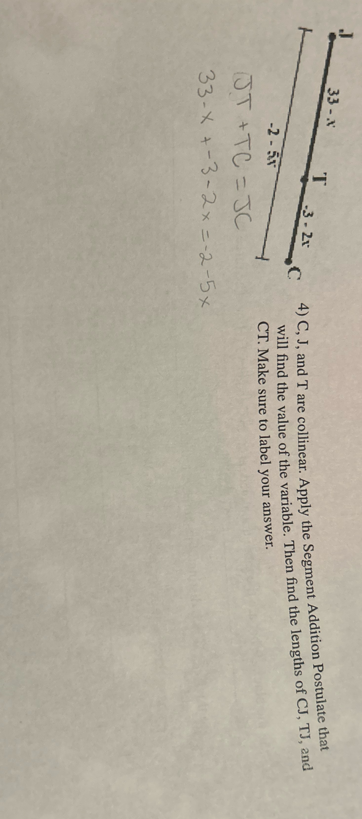 33 - N -3 - 2x 4) C, J, and T are collinear.