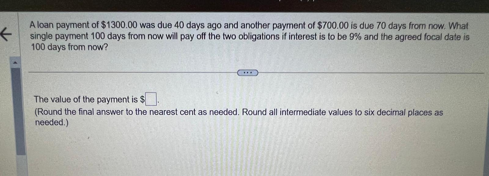A loan payment of $1300.00 was due 40 days ago