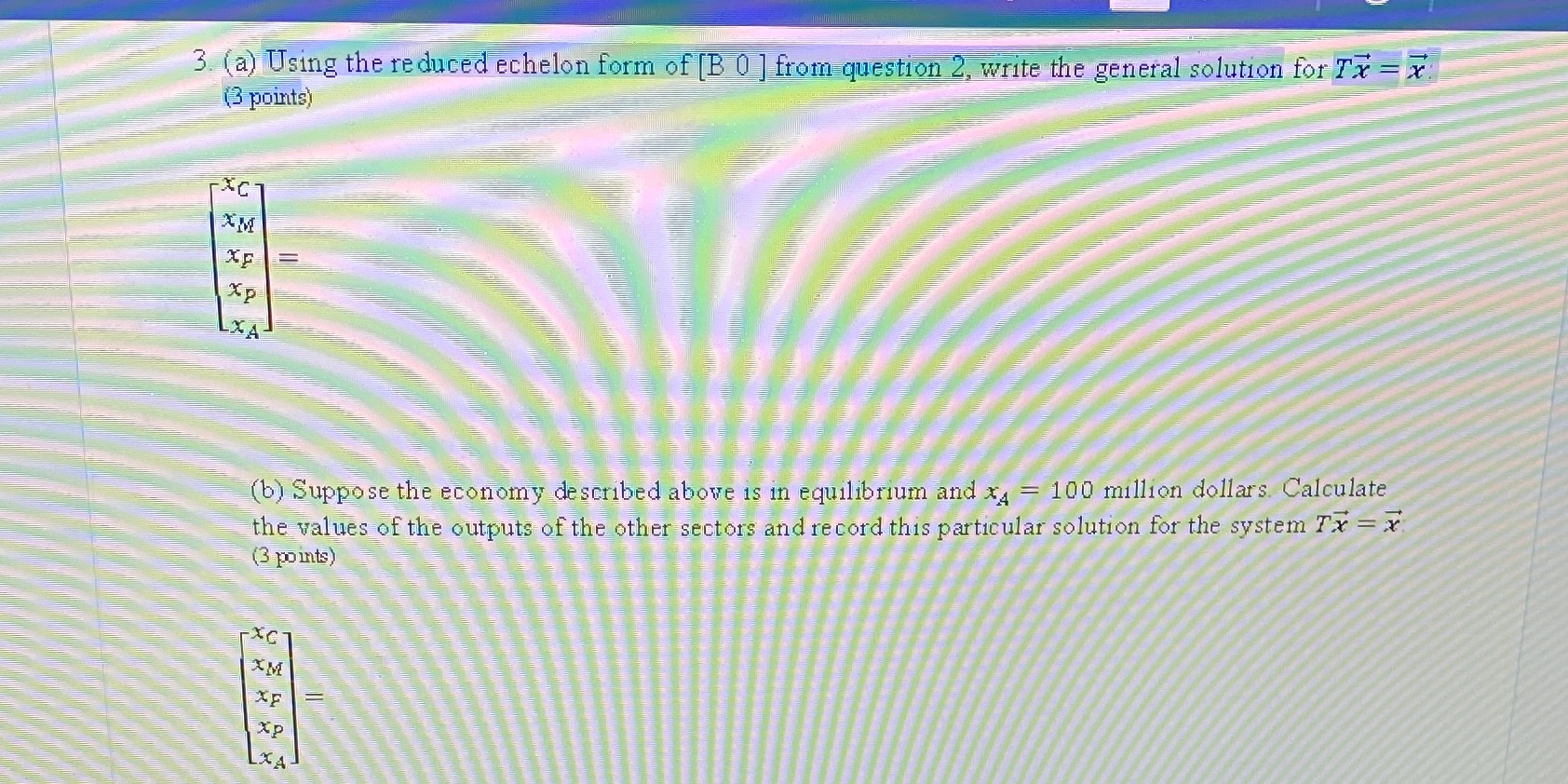 Can you help me solve the problem please ? 3. (a)