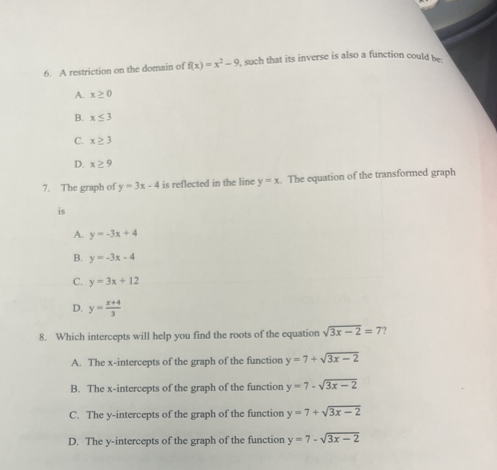 6. A restriction on the domain of f(x) = x2 -9,