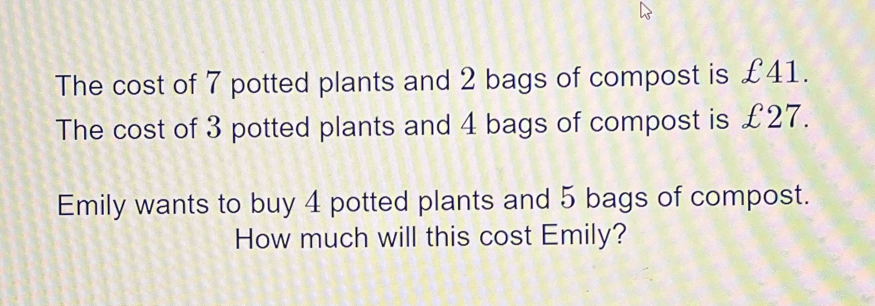 The cost of 7 potted plants and 2 bags of compost