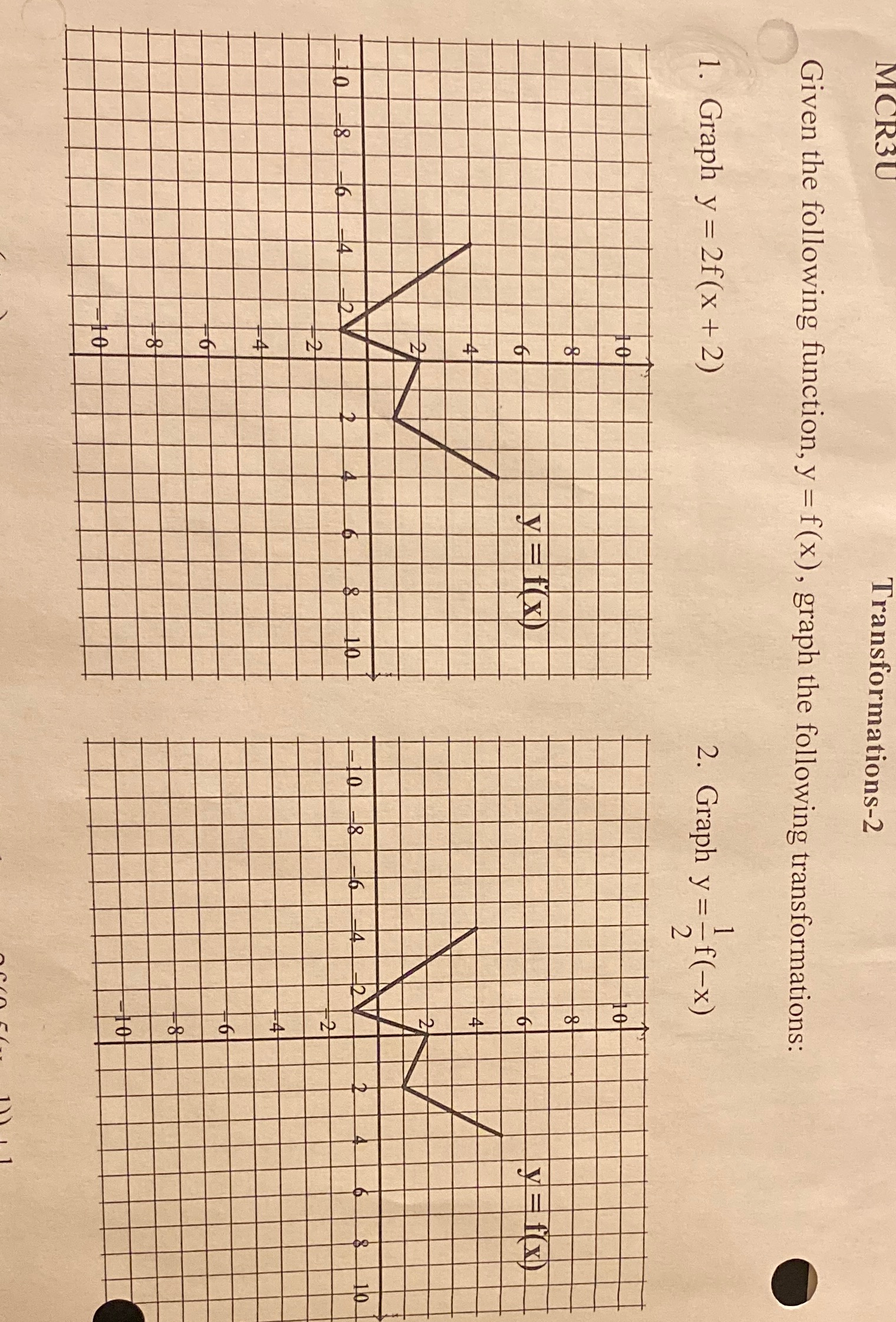 MCR3U Transformations-2 Given the following