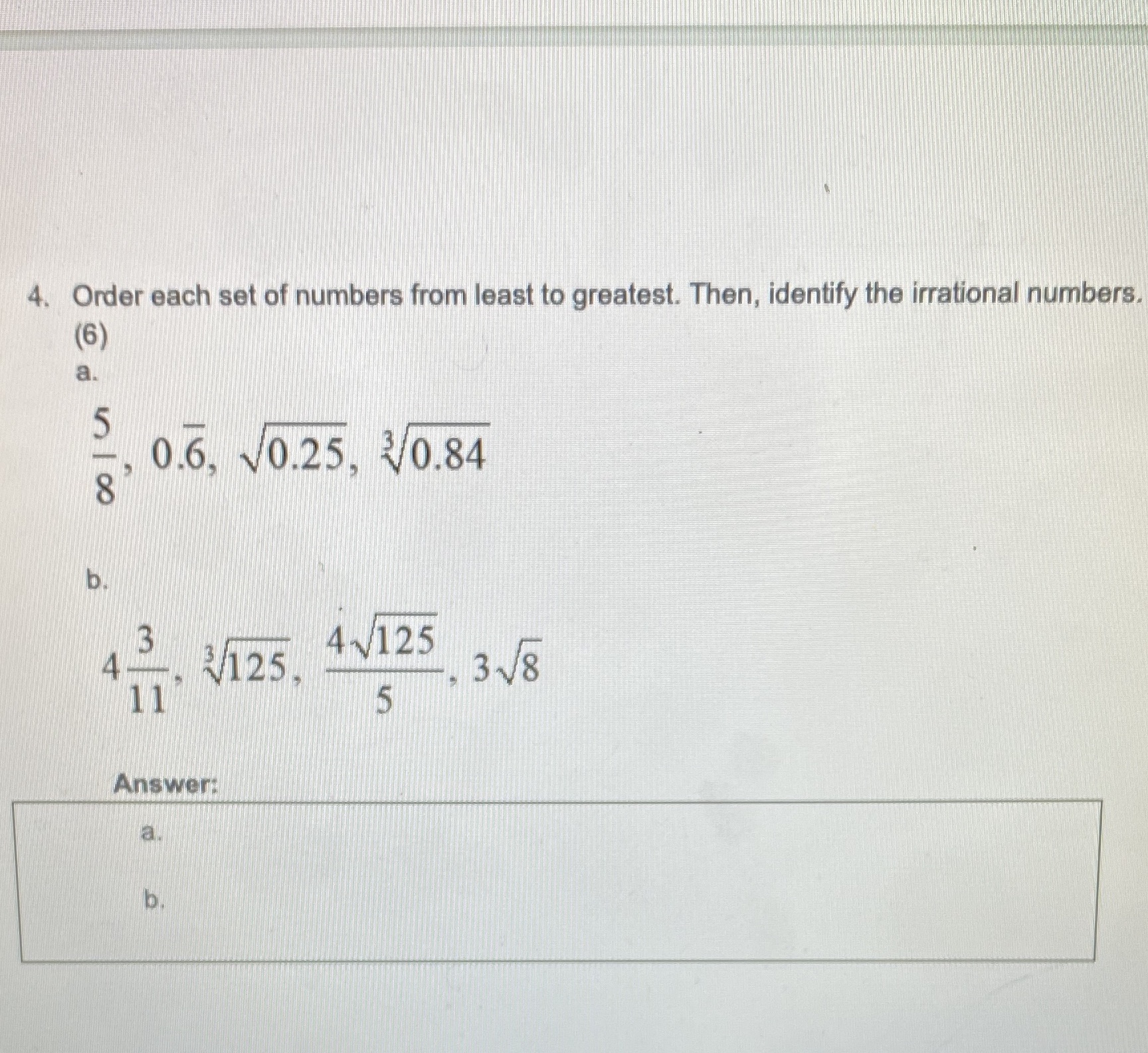 4. Order each set of numbers from least to