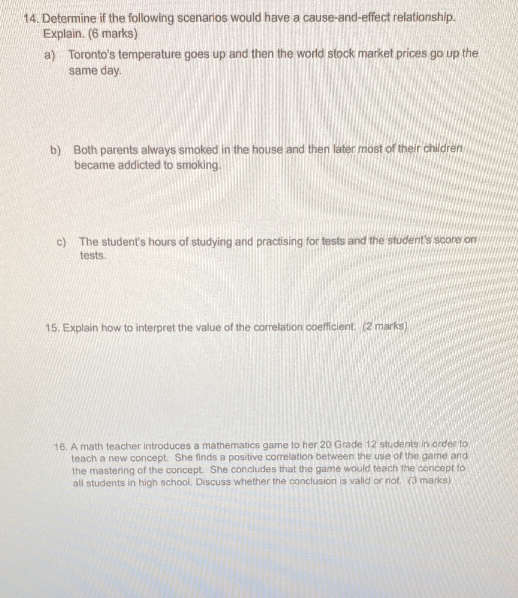 14. Determine if the following scenarios would