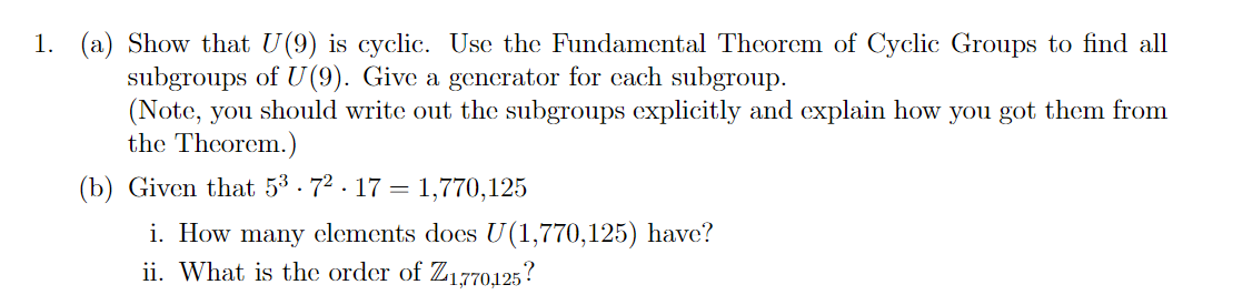 (a) Show that UUJ) is cyclic. Use the Fundamental