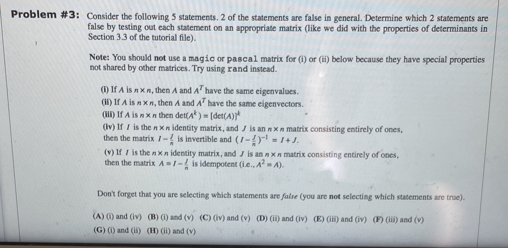 Problem #3: Consider the following 5 statements.