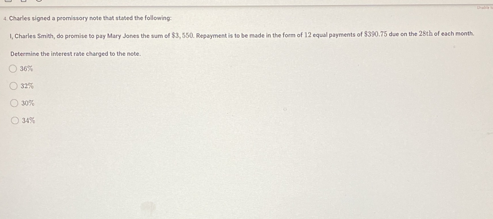 Unable 4. Charles signed a promissory note that