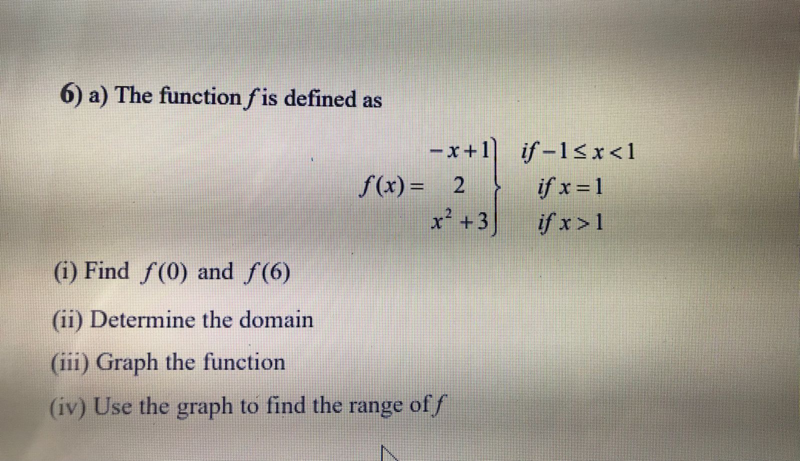 6) a) The function fis defined as -x+1\\ if-1 1